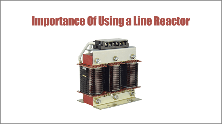 why you should use a line reactor